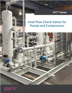 Axial Flow Check Valves for Pumps and Compressors